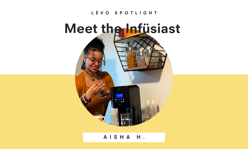 Infusiast Spotlight: Aisha H., Creator Behind The Active Herb