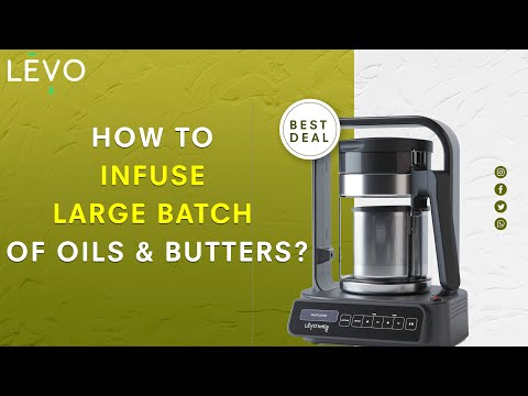 How to Infuse Large Batch oils and butters with LEVO C. Optimize Potency with ACTIVATE Mode - LĒVO C for perfect decarboxylation